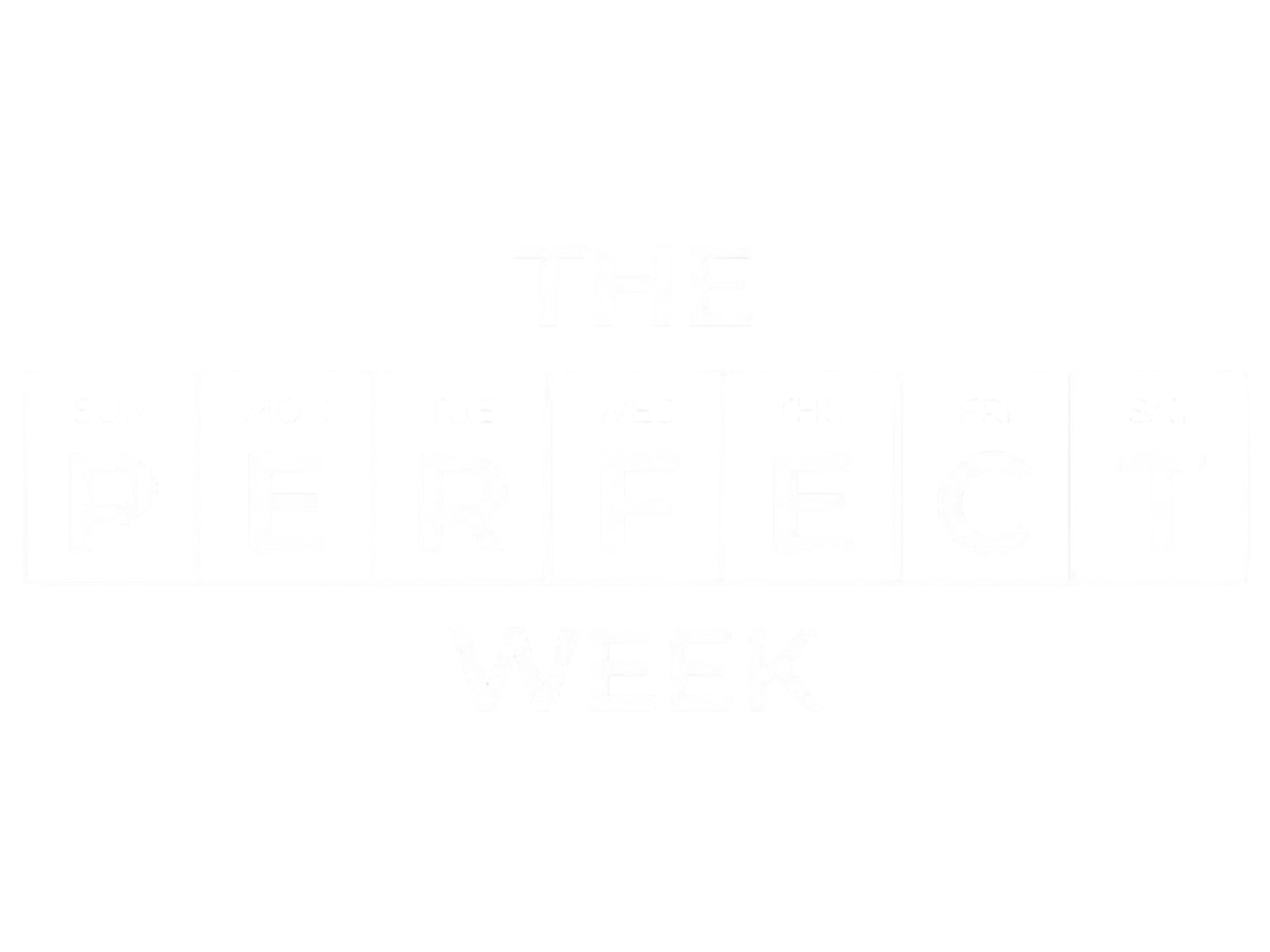 The Perfect Week